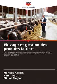 Produktbild: &Eacute;levage et gestion des produits laitiers