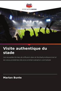 Produktbild: Visite authentique du stade
