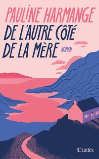 Produktbild: De l'autre c&ocirc;t&eacute; de la m&egrave;re