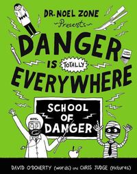 Bild vom Artikel Danger Is Totally Everywhere: School of Danger vom Autor David O'Doherty
