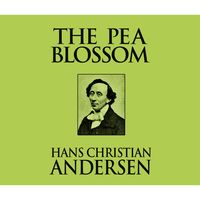 Bild vom Artikel The Pea Blossom (Unabridged) vom Autor Hans Christian Andersen