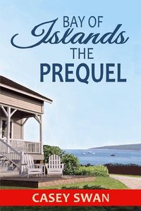 Produktbild: Bay of Islands - The Prequel