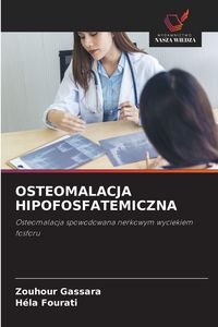 Produktbild: Osteomalacja Hipofosfatemiczna