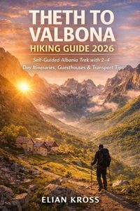 Produktbild: Theth to Valbona Hiking Guide 2026