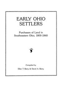 Produktbild: Early Ohio Settlers. Purchasers of Land in Southeastern Ohio, 1800-1840