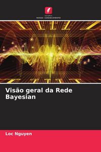 Produktbild: Vis&atilde;o geral da Rede Bayesian