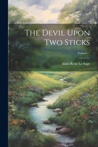 Produktbild: The Devil Upon Two Sticks; Volume 1