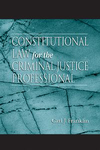 Produktbild: Constitutional Law for the Criminal Justice Professional