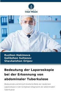 Produktbild: Bedeutung der Laparoskopie bei der Erkennung von abdominaler Tuberkulose