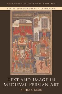 Produktbild: Text and Image in Medieval Persian Art