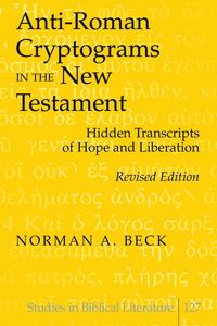 Produktbild: Anti-Roman Cryptograms in the New Testament