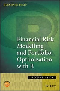 Produktbild: Financial Risk Modelling and Portfolio Optimization with R