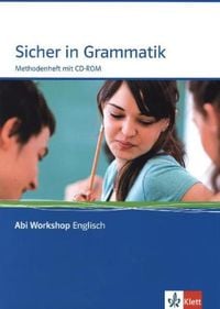Produktbild: Abi Workshop. Englisch. Sicher in Grammatik. Methodenheft mit CD-ROM. Klasse 10 (G8), Klasse 11 (G9)
