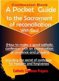 Produktbild: Confession Book A Pocket Guide to the Sacrament of Reconciliation with God(How to Make a Good Catholic Confession with an Examination of Conscience)