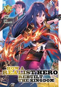 Produktbild: How a Realist Hero Rebuilt the Kingdom (Light Novel) Vol. 14