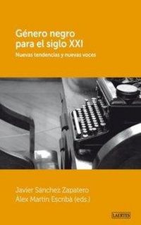 Produktbild: G&eacute;nero negro para el siglo XXI : nuevas tendencias y nuevas voces