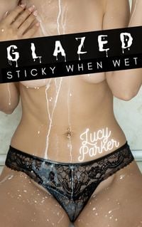 Produktbild: Glazed: Sticky When Wet