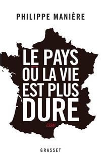 Produktbild: Le pays o&ugrave; la vie est plus dure