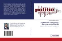 Produktbild: Sustainable Democratic Governance In Nigeria