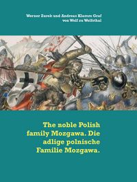 Produktbild: The noble Polish family Mozgawa. Die adlige polnische Familie Mozgawa.