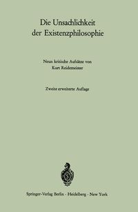 Produktbild: Die Unsachlichkeit der Existenzphilosophie