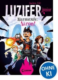 Produktbild: Luzifer junior (Band 16) - Alarmstufe: Aaron!