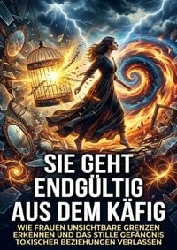 Produktbild: Sie geht endg&uuml;ltig aus dem K&auml;fig