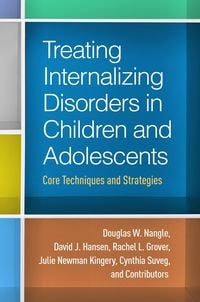 Produktbild: Treating Internalizing Disorders in Children and Adolescents