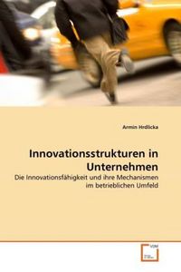 Produktbild: Hrdlicka, A: Innovationsstrukturen in Unternehmen
