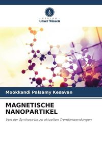 Bild vom Artikel Magnetische Nanopartikel vom Autor Mookkandi Palsamy Kesavan