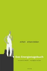 Produktbild: Einfach ! schlank bleiben - das Energietagebuch
