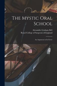 Produktbild: The Mystic Oral School: an Argument in Its Favor