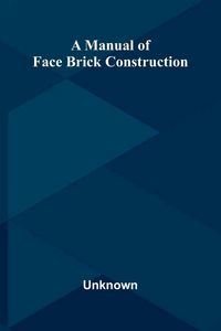 Produktbild: A manual of face brick construction