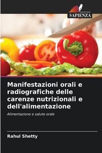 Produktbild: Manifestazioni orali e radiografiche delle carenze nutrizionali e dell'alimentazione
