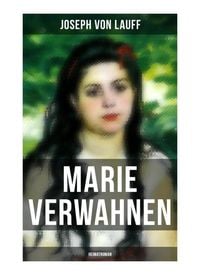 Produktbild: Marie Verwahnen: Heimatroman