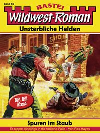 Produktbild: Wildwest-Roman - Unsterbliche Helden 60