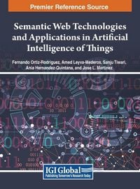 Produktbild: Semantic Web Technologies and Applications in Artificial Intelligence of Things