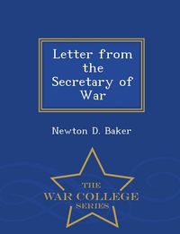 Produktbild: Letter from the Secretary of War - War College Series