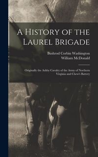 Produktbild: A History of the Laurel Brigade