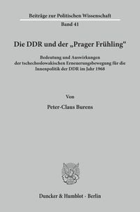 Produktbild: Die DDR und der "Prager Fr&uuml;hling".