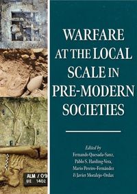 Produktbild: Warfare at the Local Scale in Pre-Modern Societies