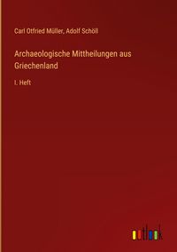 Produktbild: Archaeologische Mittheilungen aus Griechenland