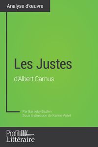 Produktbild: Les Justes d'Albert Camus (Analyse approfondie)