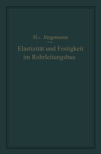 Produktbild: Elastizit&auml;t und Festigkeit im Rohrleitungsbau