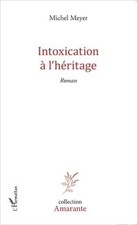 Produktbild: Intoxication &agrave; l'h&eacute;ritage