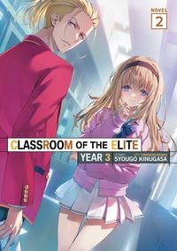 Produktbild: Classroom of the Elite: Year 3 (Light Novel) Vol. 2