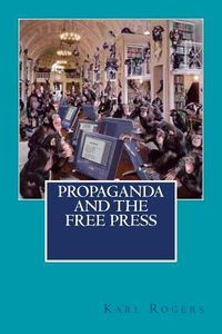 Produktbild: Propaganda and the Free Press