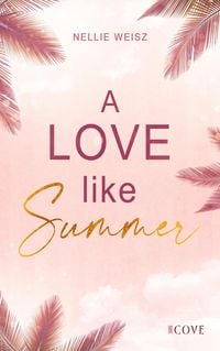 Produktbild A Love Like Summer