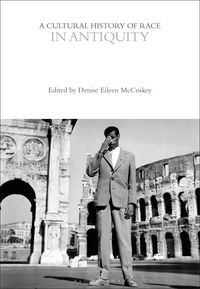 Produktbild: A Cultural History of Race in Antiquity