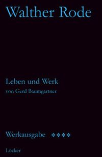 Produktbild: Werkausgabe Walther Rode. Band 1-4 / Biographie Walther Rode